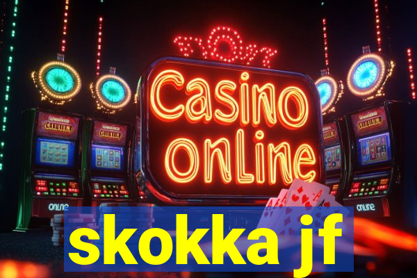 skokka jf